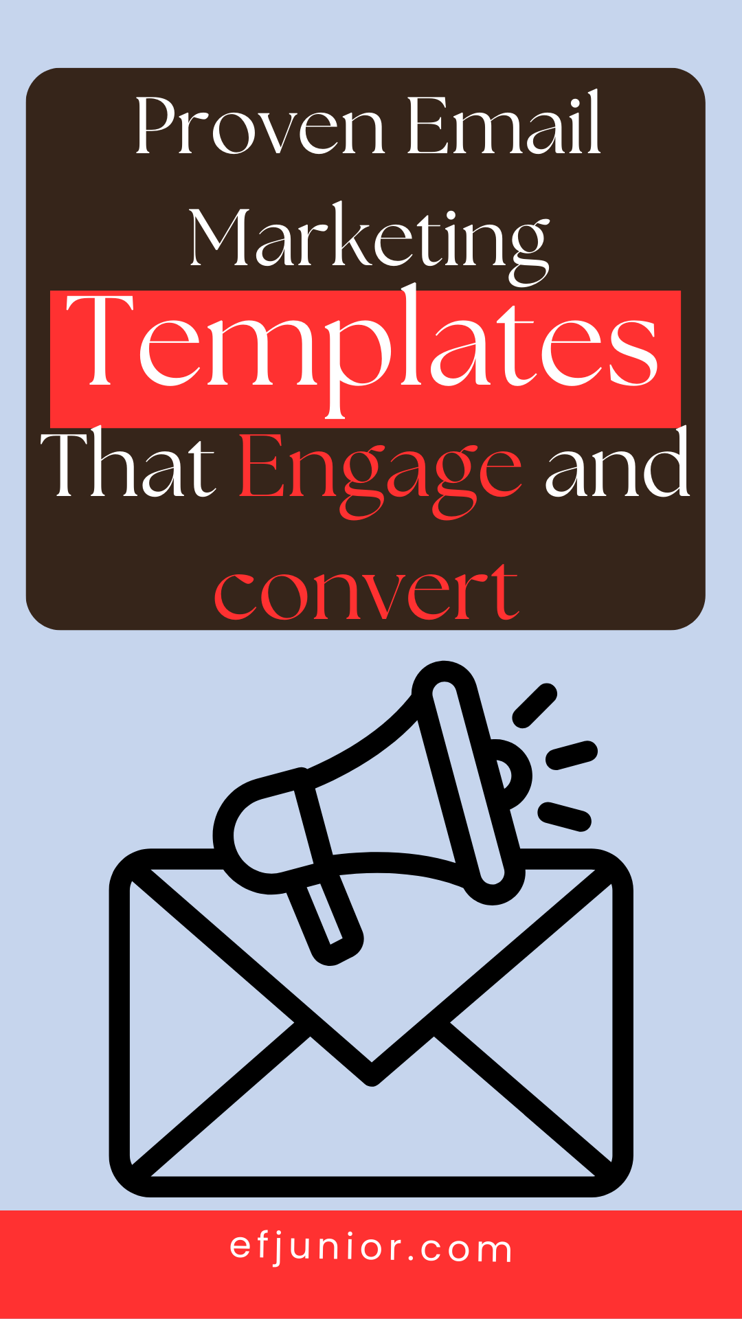 Email Marketing Templates 5 Proven Ways To Engage And Convert Marketing Tips 1628