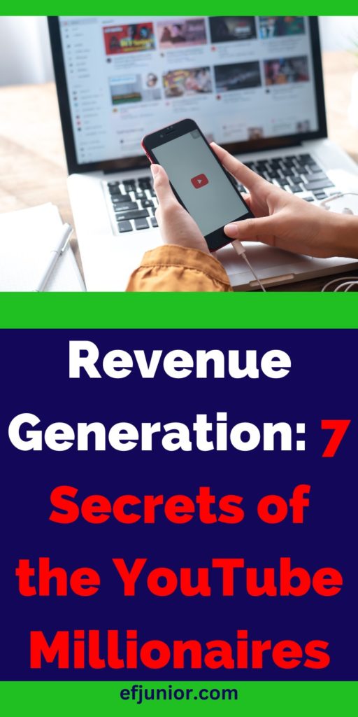 Revenue Generation: 7 Secrets of the YouTube Millionaires